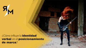identidad-verbal-y-posicionamiento-de-marca
