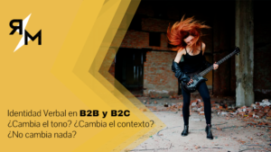 identidad-verbal-en-b2b-y-b2c