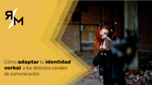 adaptar-identidad-verbal-a-distintos-canales